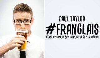 COMEDIE: #FRANGLAIS - Paul Taylor à Winnipeg (COMPLET)